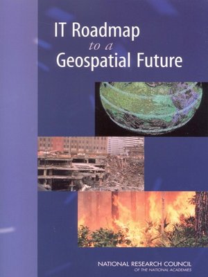 cover image of IT Roadmap to a Geospatial Future